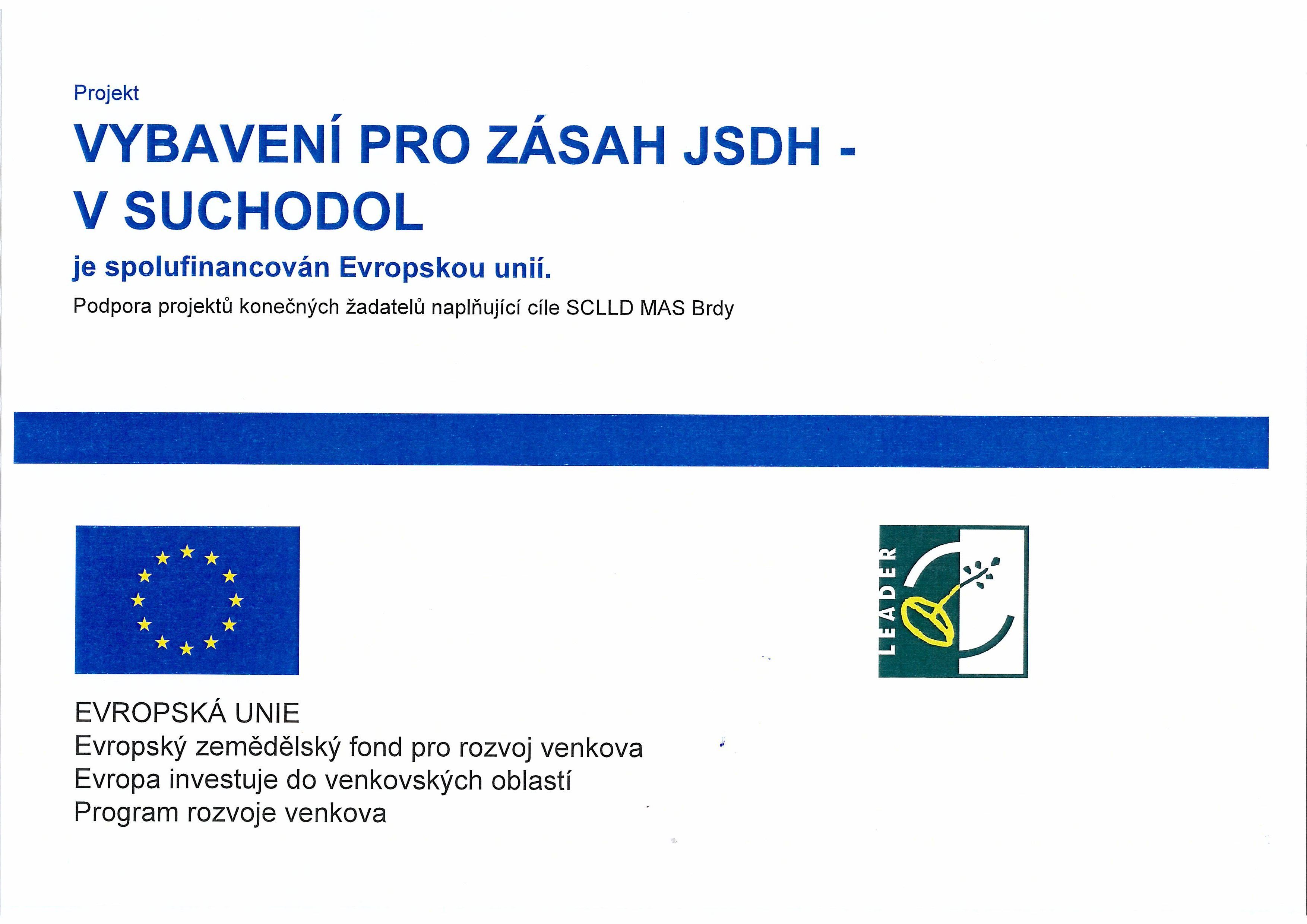 Financování VYBAVENÍ PRO ZÁSAH JSDH -V SUCHODOL- dotace EU