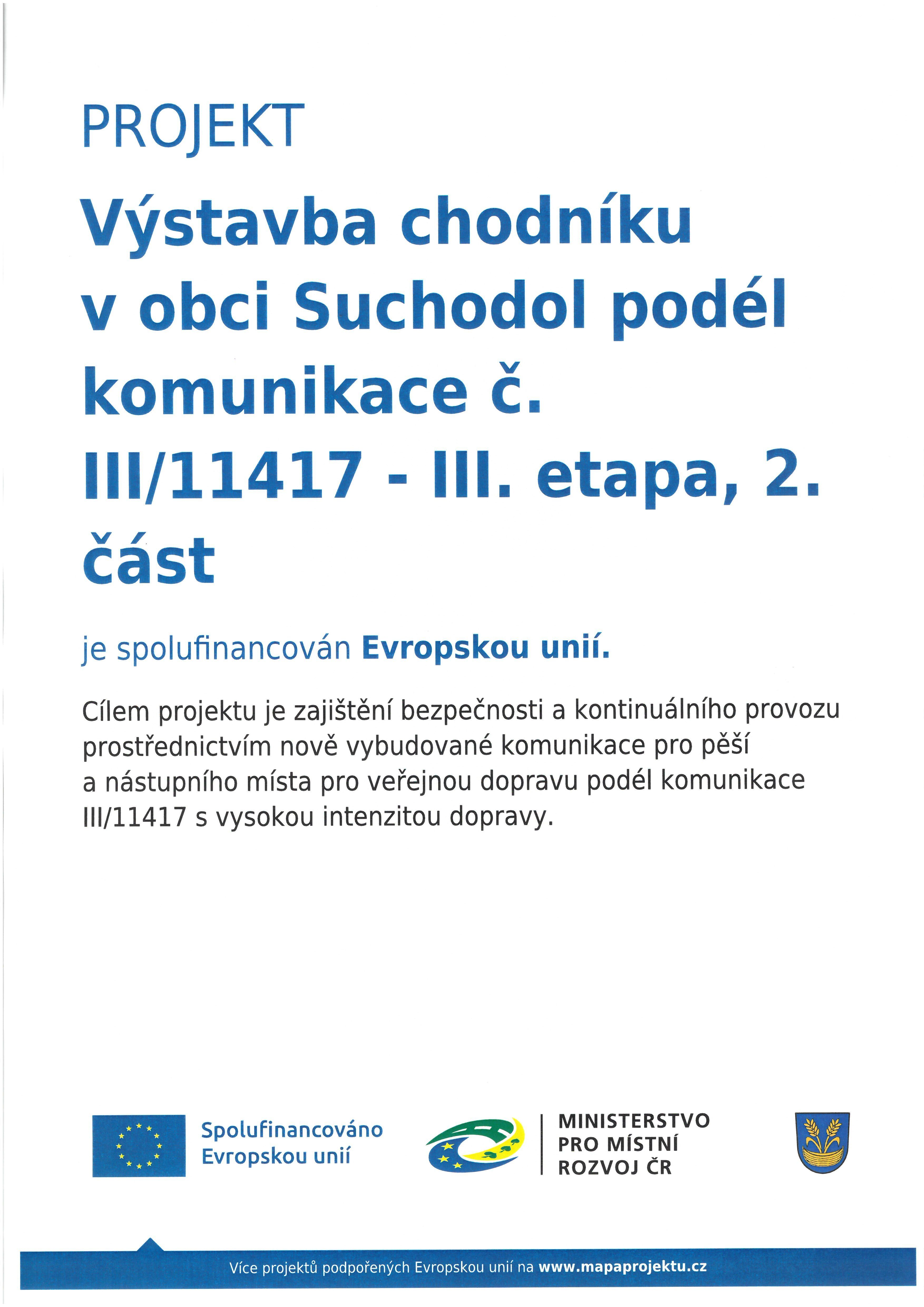 Informace o financování Výstavby chodníku v obci Suchodol podél komunikace č. III/11417-III.etapa, 2.část